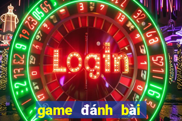 game đánh bài không cần nạp thẻ