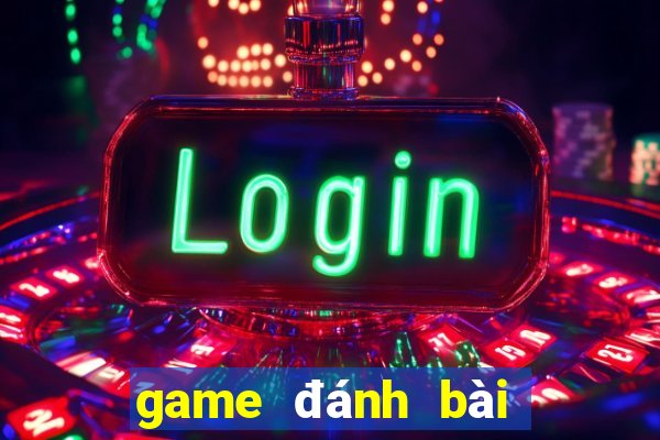 game đánh bài không cần nạp thẻ