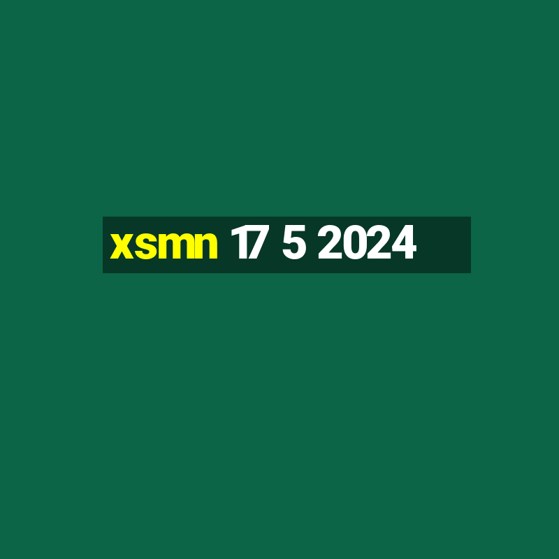 xsmn 17 5 2024