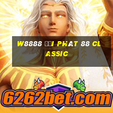 W8888 đại phát 88 Classic