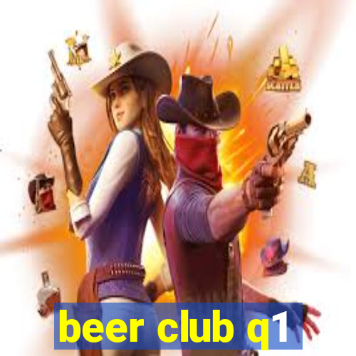 beer club q1