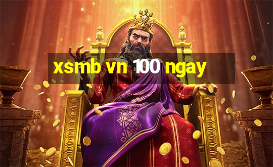 xsmb vn 100 ngay