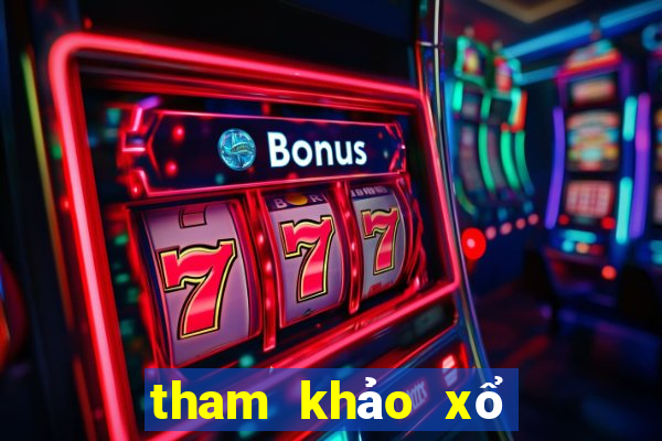 tham khảo xổ số miền