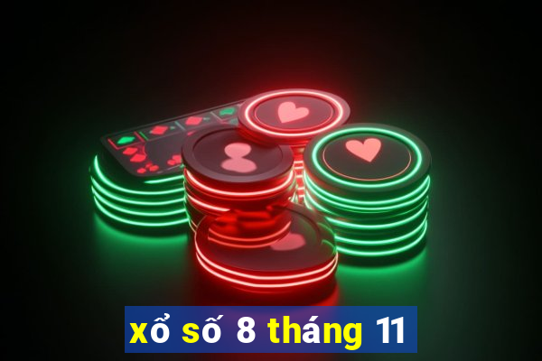 xổ số 8 tháng 11