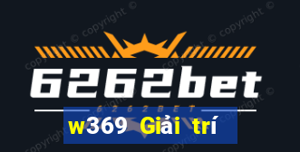 w369 Giải trí Đăng nhập