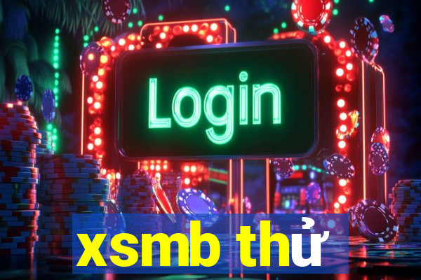 xsmb thử