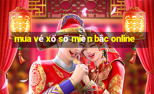 mua vé xổ số miền bắc online