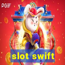 slot swift