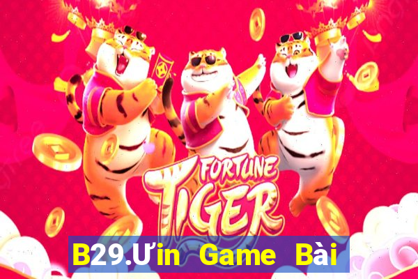 B29.Ưin Game Bài Offline Cho Pc