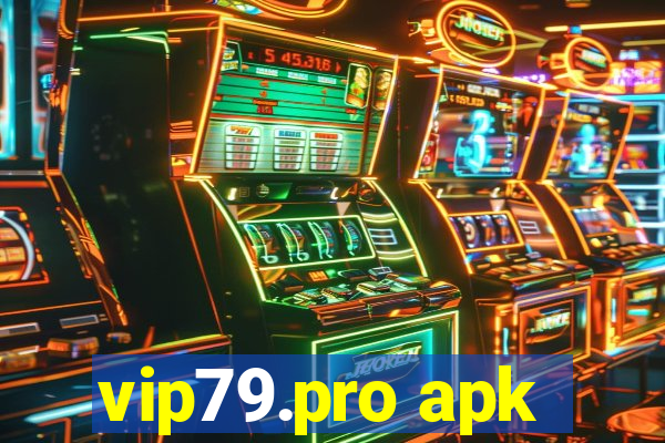 vip79.pro apk