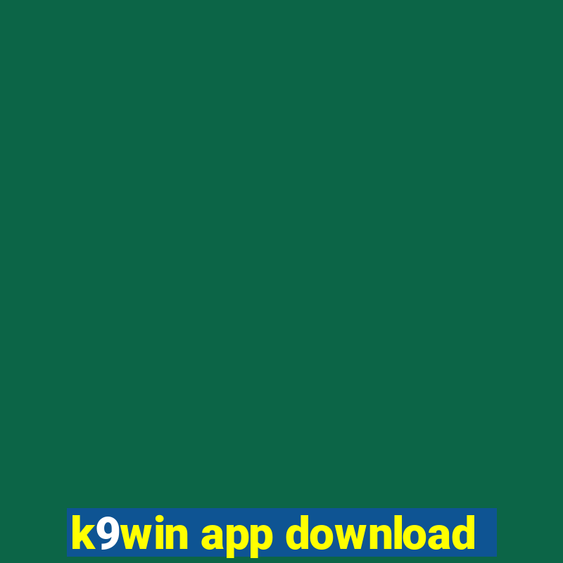 k9win app download