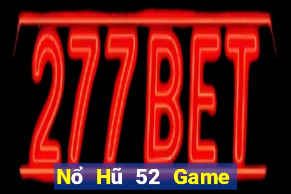 Nổ Hũ 52 Game Bài 79