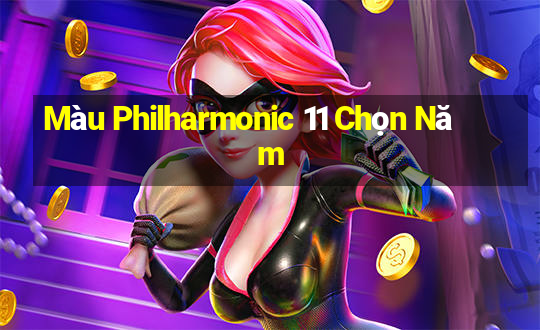 Màu Philharmonic 11 Chọn Năm