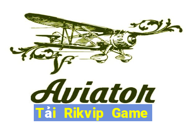 Tải Rikvip Game Bài Quốc Tế