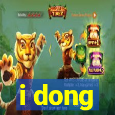 i dong