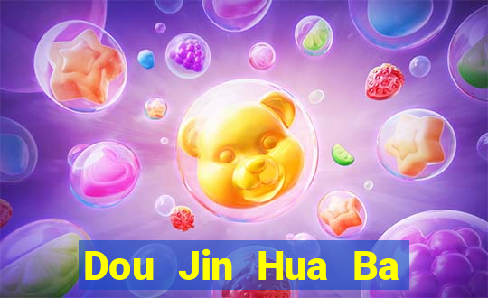 Dou Jin Hua Ba Fun88 tải về