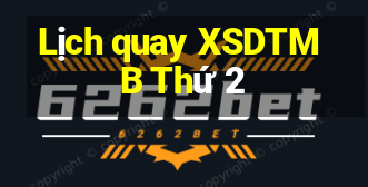 Lịch quay XSDTMB Thứ 2