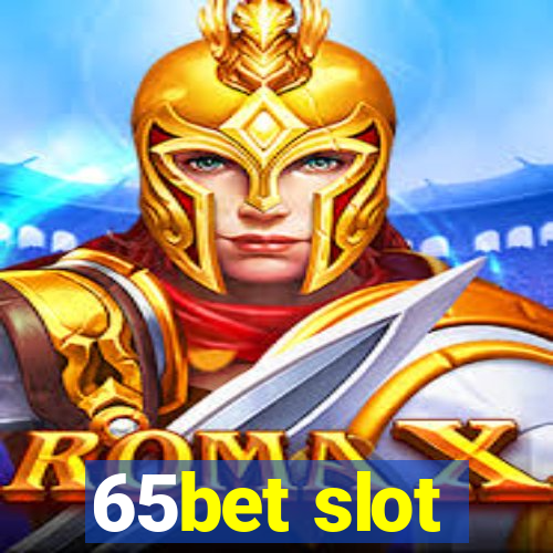 65bet slot