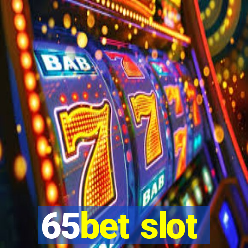 65bet slot