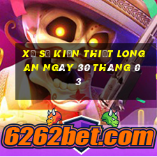 xổ số kiến thiết long an ngày 30 tháng 03