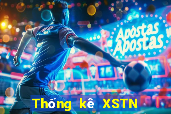 Thống kê XSTN hôm qua