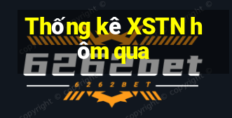 Thống kê XSTN hôm qua