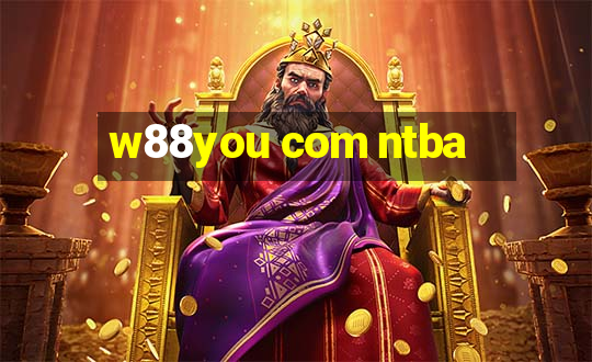 w88you com ntba