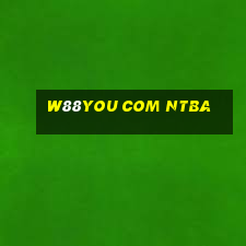 w88you com ntba