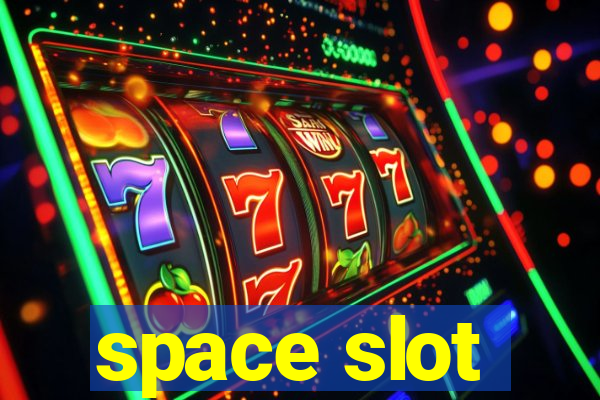 space slot