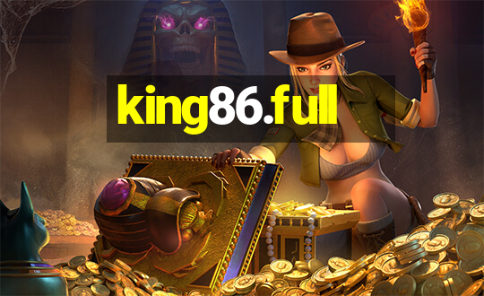 king86.full