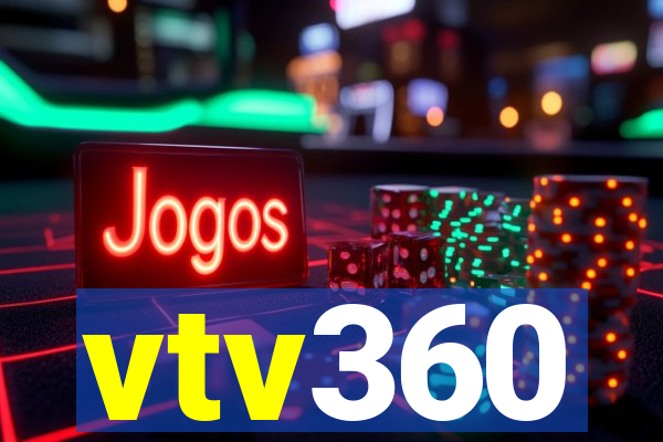 vtv360