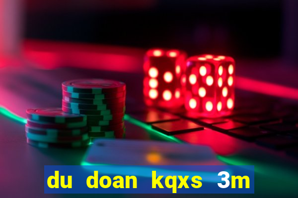 du doan kqxs 3m bac trung nam