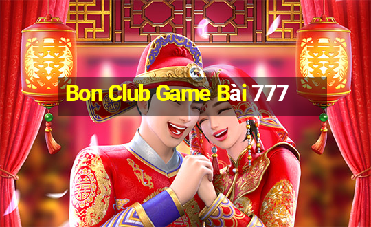 Bon Club Game Bài 777