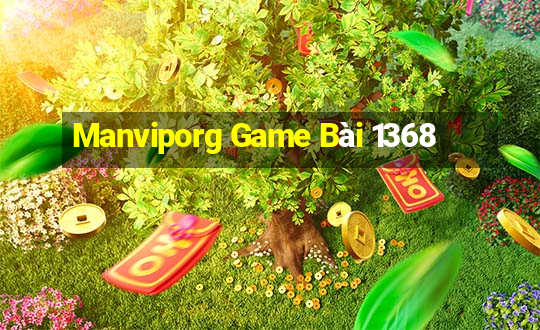 Manviporg Game Bài 1368