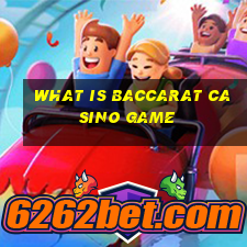 what is baccarat casino game