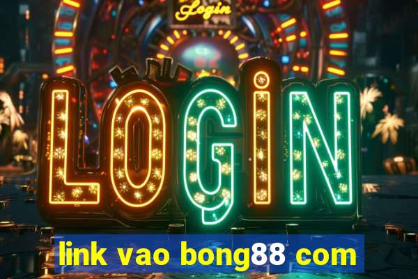 link vao bong88 com