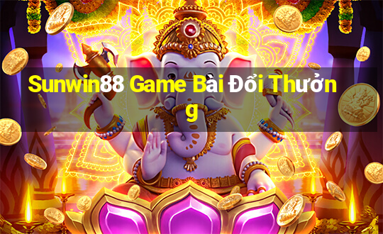 Sunwin88 Game Bài Đổi Thưởng