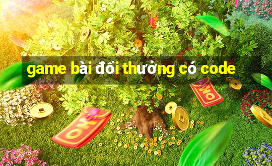 game bài đổi thưởng có code