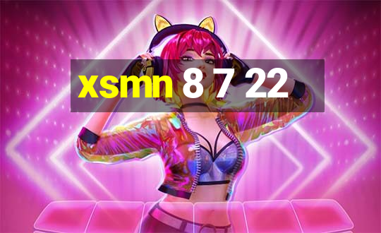 xsmn 8 7 22