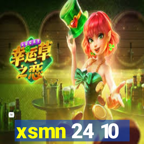 xsmn 24 10