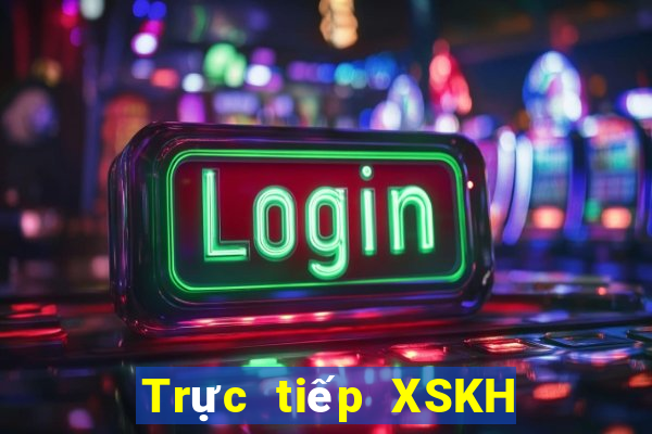 Trực tiếp XSKH ngày 31