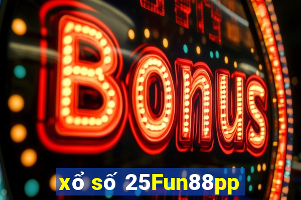 xổ số 25Fun88pp