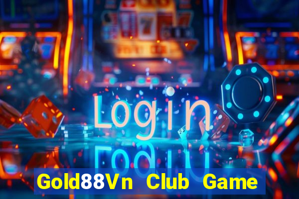 Gold88Vn Club Game Bài Nhất Vip