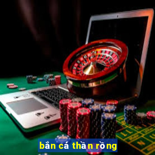 bắn cá thần rồng