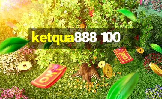 ketqua888 100