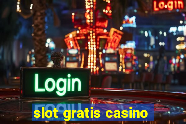 slot gratis casino