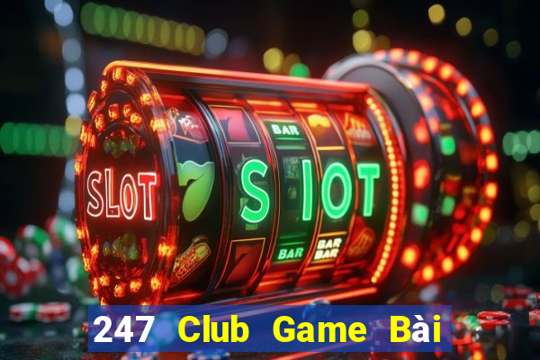 247 Club Game Bài Fa88 Apk