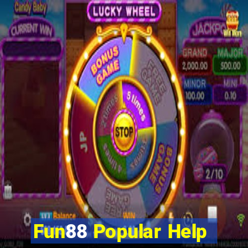 Fun88 Popular Help