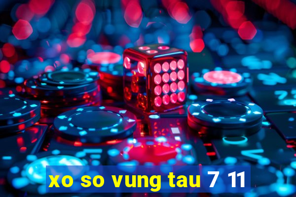 xo so vung tau 7 11