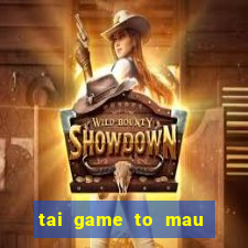 tai game to mau cong chua